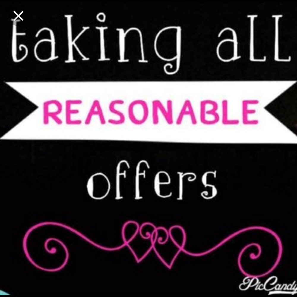 All reasonable offers accepted!